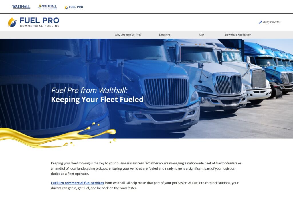 A lineup of blue and gray semi-trucks is parked in a row. The text overlay reads Fuel Pro from Walthall: Keeping Your Fleet Fueled above a gold fuel splash graphic. The company’s logo and contact info appear at the top.