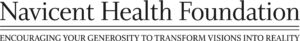 Navicent Health Foundation logo with the tagline Encouraging Your Generosity to Transform Visions Into Reality below a horizontal line.