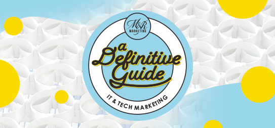 A circular logo with A Definitive Guide IT & Tech Marketing in bold text over white abstract shapes and yellow dots on light blue.